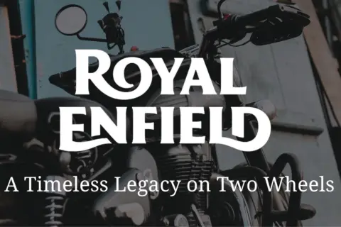 Royal Enfield: A Timeless Legacy On Two Wheels